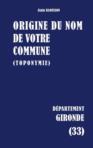 Origine du nom de votre commune