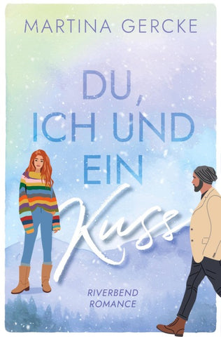 Du, ich und ein Kuss
