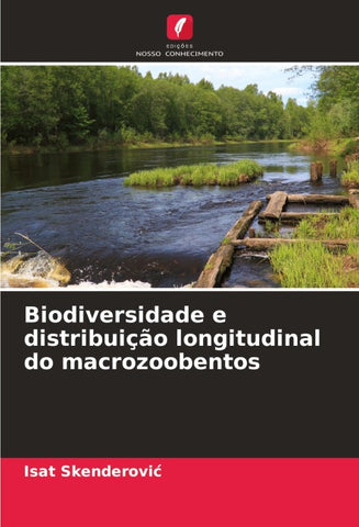 Biodiversidade e distribuição longitudinal do macrozoobentos