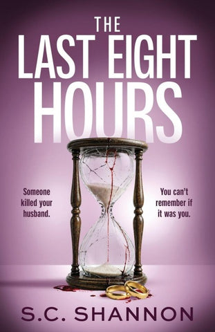 The Last Eight Hours
