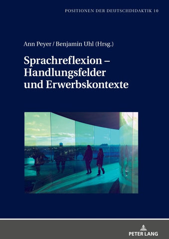 Sprachreflexion – Handlungsfelder und Erwerbskontexte