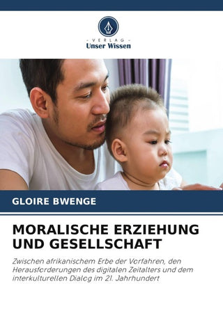 MORALISCHE ERZIEHUNG UND GESELLSCHAFT