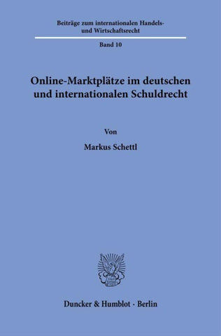 Online-Marktplätze im deutschen und internationalen Schuldrecht