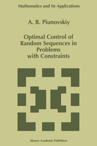 Optimal Control of Random Sequences in Problems with Constraints