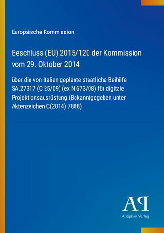 Beschluss (EU) 2015/120 der Kommission vom 29. Oktober 2014