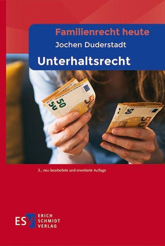 Familienrecht heute - - Unterhaltsrecht