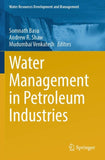 Water Management in Petroleum Industries