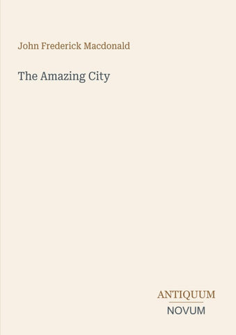 The Amazing City