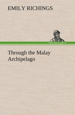 Through the Malay Archipelago