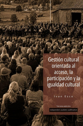 Gestión cultural orientada al acceso, la participación y la igualdad cultural