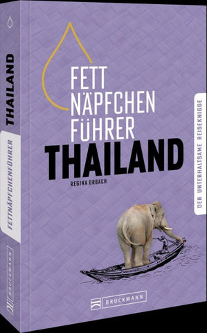 Fettnäpfchenführer Thailand