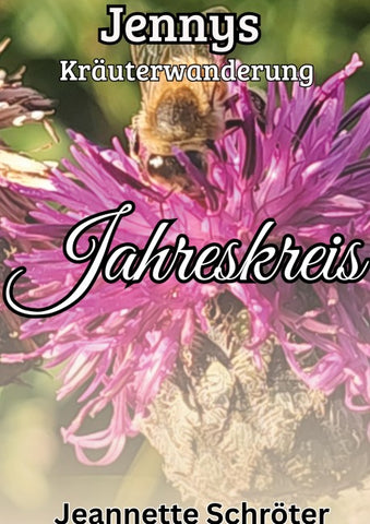 Jennys Kräuterwanderung - Jahreskreis