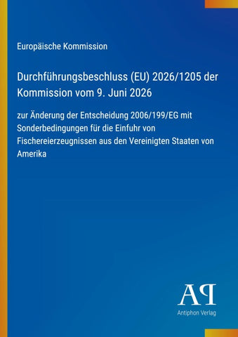 Durchführungsbeschluss (EU) 2026/1205 der Kommission vom 9. Juni 2026