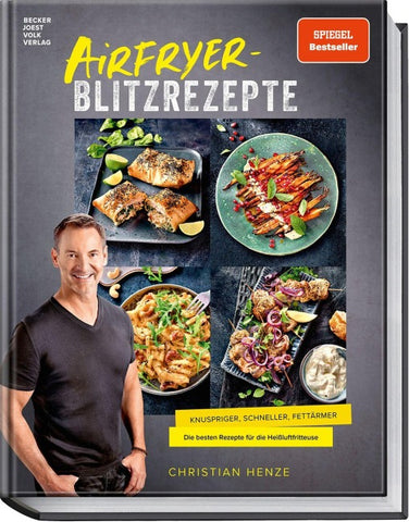 Airfryer-Blitzrezepte