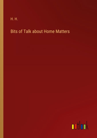 Bits of Talk about Home Matters