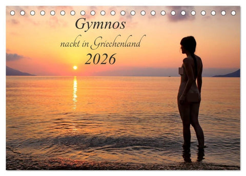Gymnos - nackt in Griechenland 2026 (Tischkalender 2026 DIN A5 quer), CALVENDO Monatskalender