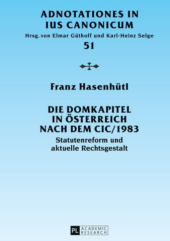 Die Domkapitel in Österreich nach dem CIC/1983