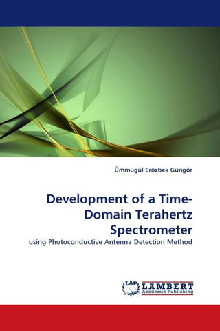 Development of a Time-Domain Terahertz Spectrometer