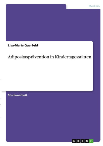 Adipositasprävention in Kindertagesstätten