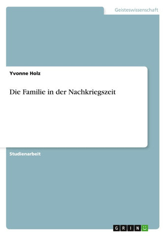 Die Familie in der Nachkriegszeit