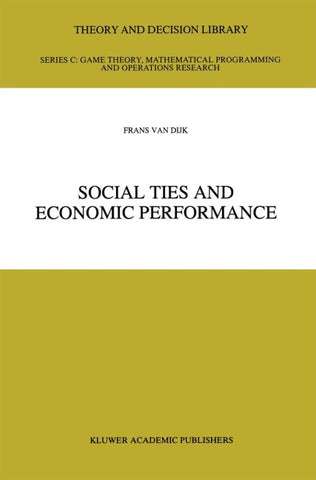 Social Ties and Economic Performance