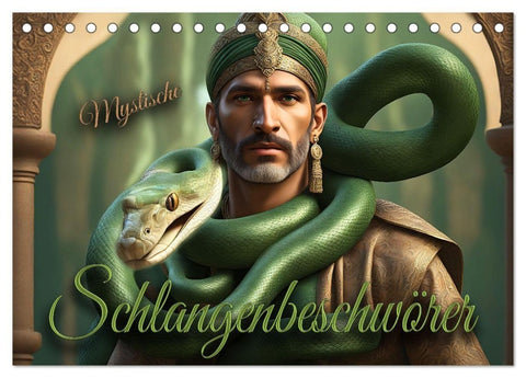Mystische Schlangenbeschwörer (Tischkalender 2027 DIN A5 quer), CALVENDO Monatskalender