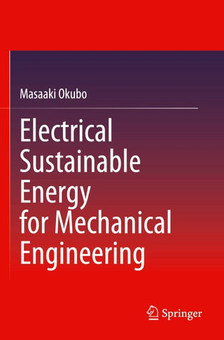 Electrical Sustainable Energy for Mechanical Engineering
