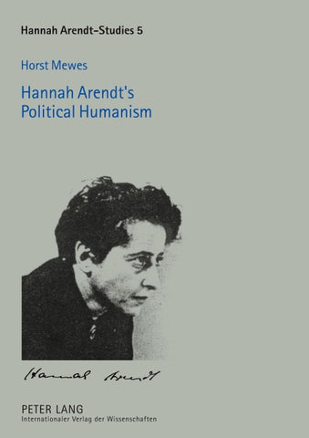 Hannah Arendt’s Political Humanism