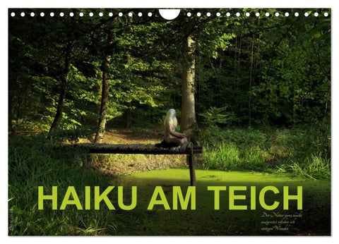 HAIKU AM TEICH (Wandkalender 2027 DIN A4 quer), CALVENDO Monatskalender