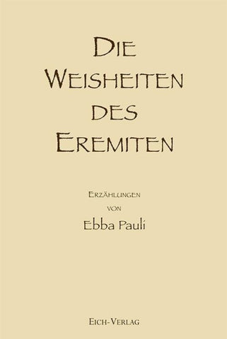Die Weisheiten des Eremiten