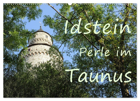 Idstein Perle im Taunus (Wandkalender 2027 DIN A2 quer), CALVENDO Monatskalender