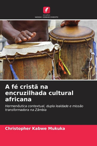 A fé cristã na encruzilhada cultural africana