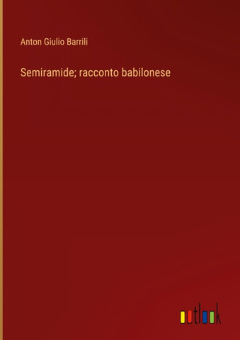 Semiramide; racconto babilonese