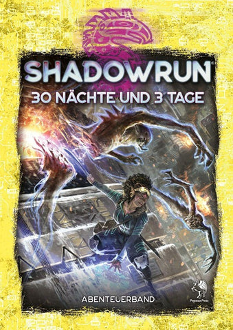 Shadowrun: 30 Nächte und 3 Tage (Hardcover)
