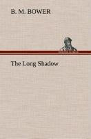 The Long Shadow