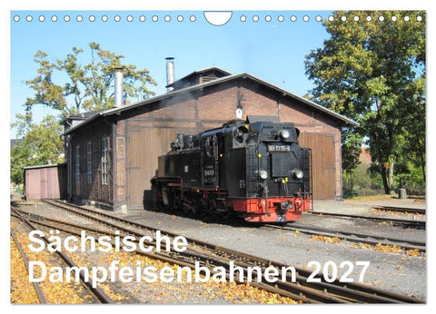 Sächsische Dampfeisenbahnen 2027 (Wandkalender 2027 DIN A4 quer), CALVENDO Monatskalender