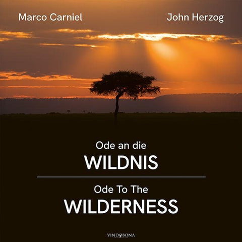 Ode an die Wildnis – Ode To The Wilderness