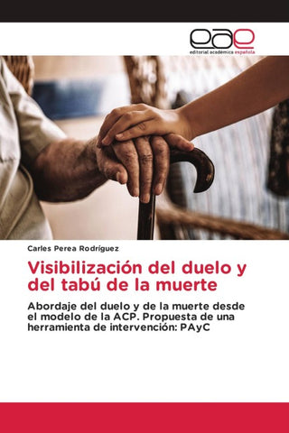 Visibilización del duelo y del tabú de la muerte