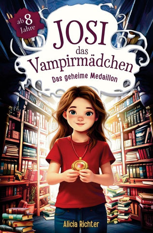 Josi  das Vampirmädchen - Ein spannendes Kinderbuch ab 8 Jahren über Mut, Freundschaft und die Kraft, anders zu sein (Große Schrift für Erstleser)