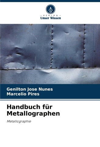 Handbuch für Metallographen