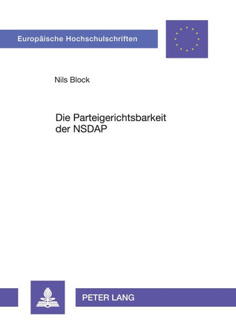 Die Parteigerichtsbarkeit der NSDAP
