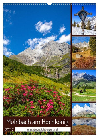 Mühlbach am Hochkönig (Wandkalender 2027 DIN A2 hoch), CALVENDO Monatskalender
