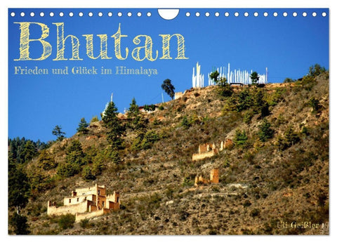 Bhutan - Frieden und Glück im Himalaya (Wandkalender 2027 DIN A4 quer), CALVENDO Monatskalender