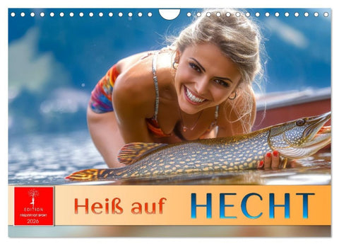 Heiß auf Hecht (Wandkalender 2026 DIN A4 quer), CALVENDO Monatskalender