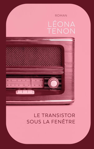 Le transistor sous la fenêtre
