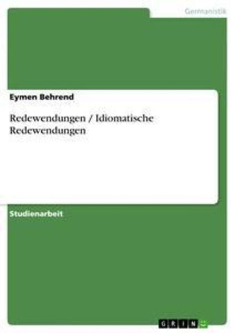 Redewendungen / Idiomatische Redewendungen