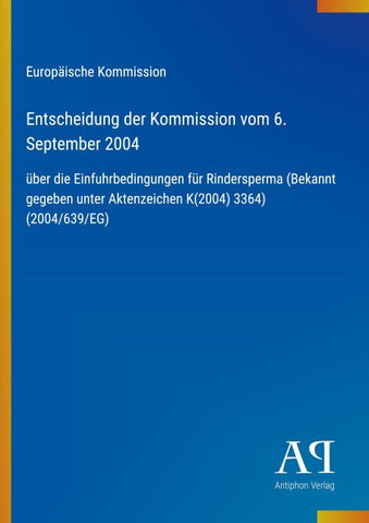 Entscheidung der Kommission vom 6. September 2004