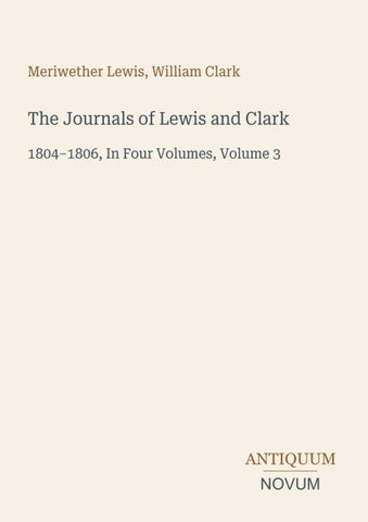 The Journals of Lewis and Clark