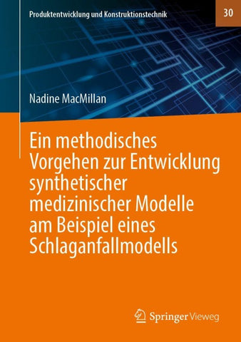Ein methodisches Vorgehen zur Entwicklung synthetischer medizinischer Modelle am Beispiel eines Schlaganfallmodells