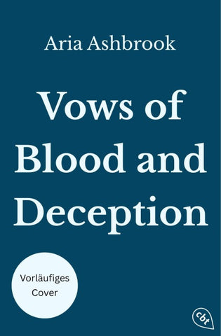 Vows of Blood and Deception